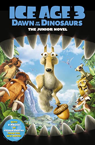 Imagen de archivo de Ice Age 3 Dawn of the Dinosaurs  " Movie Novel a la venta por WorldofBooks