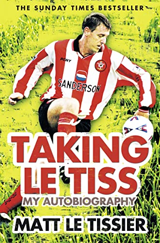 9780007310920: Taking le Tiss: My Autobiography