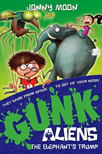 Stock image for The Elephant's Trump: Book 2 (GUNK Aliens) for sale by WorldofBooks