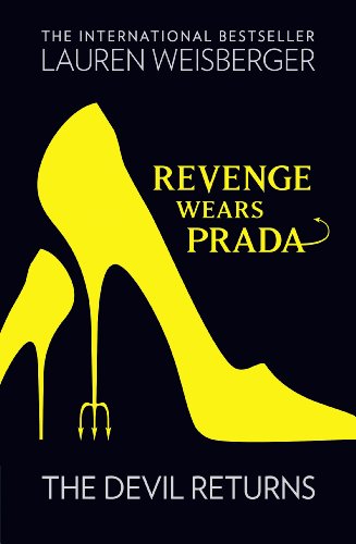 9780007311019: Revenge wears Prada. The devil return: Book 2 (The Devil Wears Prada Series)