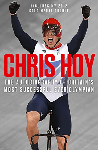 Beispielbild fr Chris Hoy: The Autobiography zum Verkauf von SecondSale