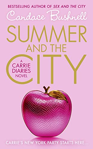 Beispielbild fr Summer and the City--A Carrie Diaries Book: Book 2 (The Carrie Diaries) zum Verkauf von WorldofBooks