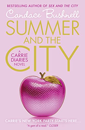 Stock image for Summer and the City a Carrie Diaries Novel for sale by ThriftBooks-Dallas