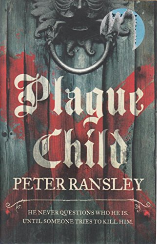 Beispielbild fr Plague Child (Tom Neave Trilogy 1) zum Verkauf von AwesomeBooks