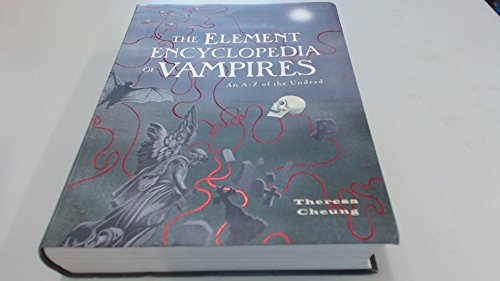 Imagen de archivo de Element Encyclopedia of Vampires a la venta por ThriftBooks-Atlanta