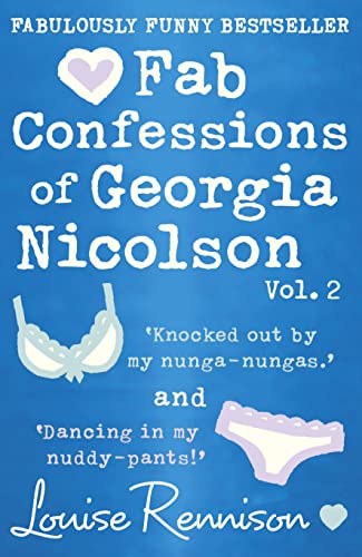 Beispielbild fr Fab Confessions of Georgia Nicolson (3 and 4): Knocked out by My Nunga-Nungas / Dancing in My Nuddy Pants zum Verkauf von Montclair Book Center