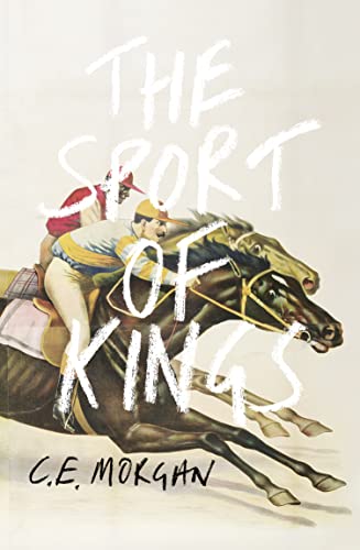 Beispielbild fr The Sport of Kings: Shortlisted for the Baileys Women  s Prize for Fiction 2017 zum Verkauf von WorldofBooks