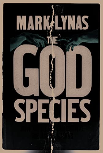 9780007313426: The God Species: How the Planet Can Survive the Age of Humans