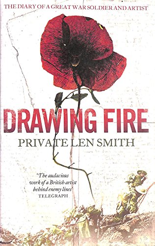 Stock image for Drawing Fire: The diary of a Great War soldier and artist for sale by WorldofBooks