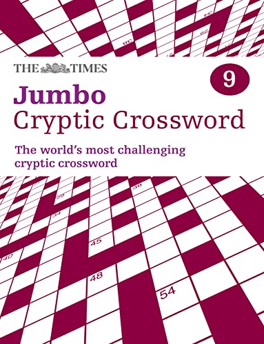 Stock image for The Times Jumbo Cryptic Crossword Book 9: The World  s Most Challenging Cryptic Crossword for sale by WorldofBooks