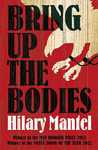 Beispielbild fr Bring Up the Bodies (The Wolf Hall Trilogy) zum Verkauf von SecondSale