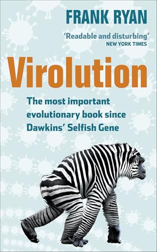 9780007315123: Virolution: Viruses' Astonishing Role in the Evolution of Life on Earth