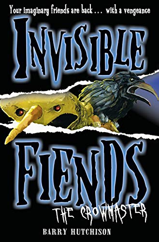 Stock image for The Crowmaster: Book 3 (Invisible Fiends) for sale by WorldofBooks
