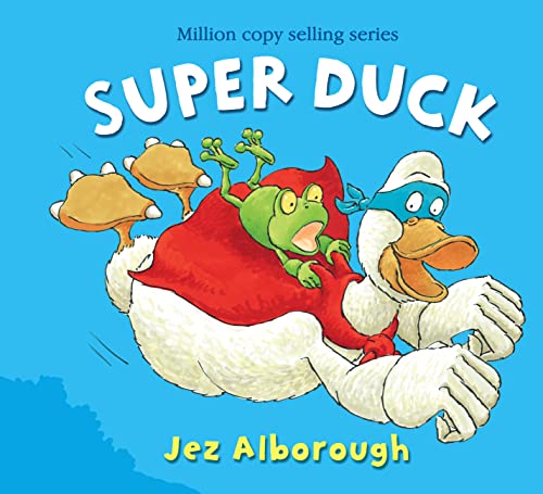 Super Duck (9780007315475) by Jez Alborough