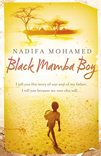 9780007315741: Black Mamba Boy: From the Booker prize-shortlisted author of THE FORTUNE MEN