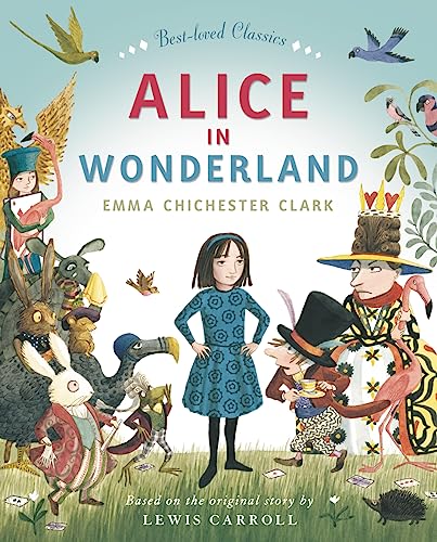 Alice in Wonderland (Picture Book Classics) - Clark, Emma Chichester