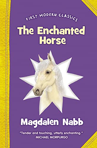 9780007317332: The Enchanted Horse (First Modern Classics)