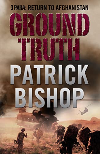 9780007317417: Ground Truth: 3 Para Return to Afghanistan