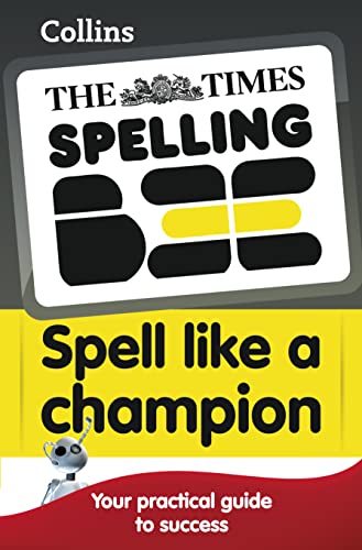 Imagen de archivo de Collins Spell Like a Champion (The Times Spelling Bee) a la venta por AwesomeBooks