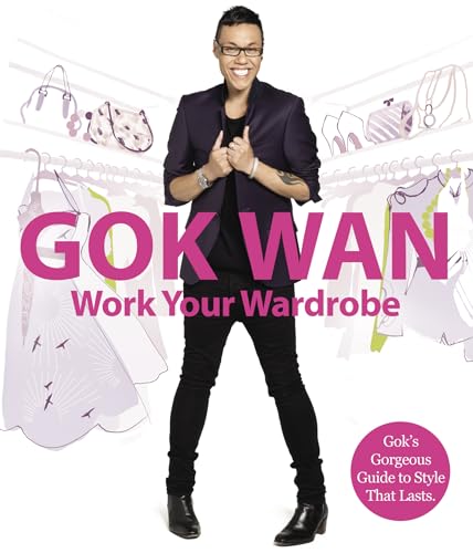 Imagen de archivo de Work Your Wardrobe : Gok's Gorgeous Guide to Style That Lasts a la venta por Better World Books