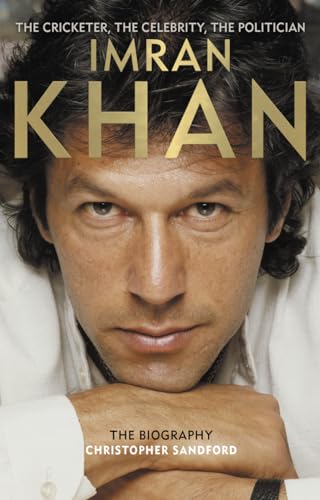Stock image for Imran Khan: The Cricketer, the Celebrity, the Politician for sale by MusicMagpie
