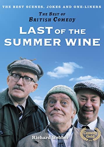Stock image for Last of the Summer Wine: The Best Scenes, Jokes and One-Liners for sale by ThriftBooks-Atlanta