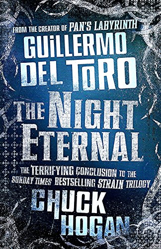 9780007319527: Night Eternal. by Guillermo del Toro, Chuck Hogan