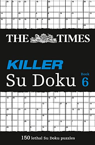 Stock image for The Times Killer Su Doku 6: 150 Challenging Puzzles from the Times for sale by ThriftBooks-Dallas