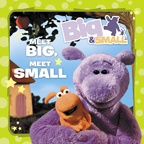 9780007319763: Big & Small – Meet Big, Meet Small!