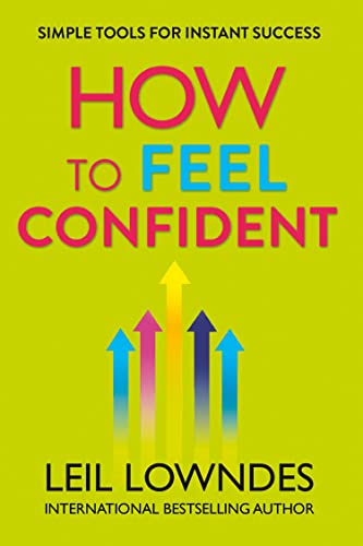 9780007320769: How to Feel Confident: Simple Tools for Instant Success