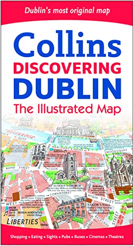 Collins Discovering Dublin: The Illustrated Map (Collins Travel Guides) (9780007320776) by Collins UK