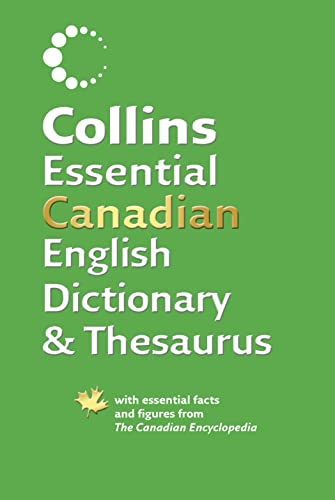 Imagen de archivo de Collins Essential Canadian English Dictionary and Thesaurus a la venta por Jeffrey H. Dixon Books