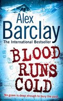 9780007321704: THE INTERNTIONAL BESTSELLER BLOOD RUNS COLD