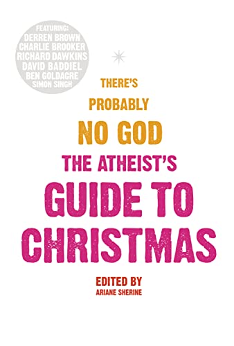 Imagen de archivo de The Atheist's Guide to Christmas a la venta por WorldofBooks