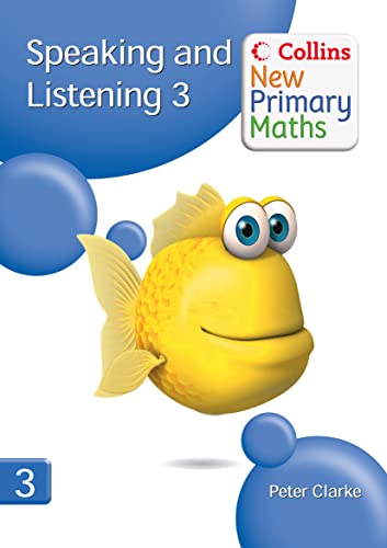 Imagen de archivo de Collins New Primary Maths  " Speaking and Listening 3: Building children's speaking, listening and memory during the daily mathematics lesson. a la venta por WorldofBooks