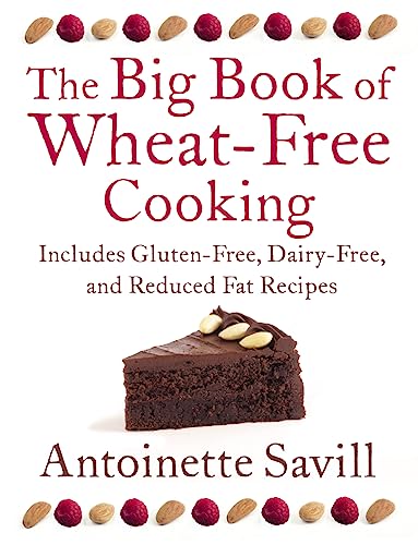 9780007323043: The Big Book of Wheat-Free Cooking: Includes Gluten-Free, Dairy-Free, and Reduced Fat Recipes