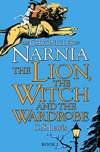 Beispielbild fr The Lion, the Witch and the Wardrobe: Journey to Narnia in the classic children  s book by C.S. Lewis, beloved by kids and parents: Book 2 (The Chronicles of Narnia) zum Verkauf von WorldofBooks