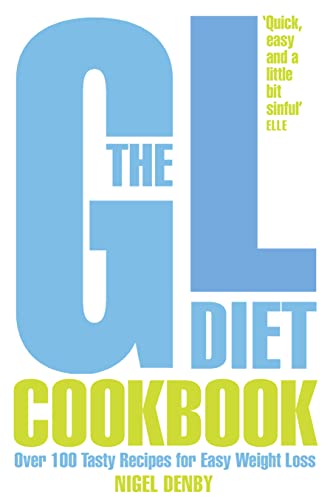 9780007323647: THE GL DIET COOKBOOK: Over 150 tasty recipes for easy weight loss