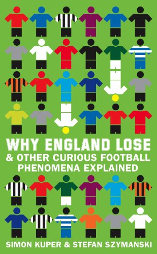 Stock image for Why England Lose: And other curious phenomena explained for sale by WorldofBooks