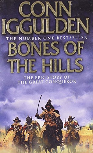 Imagen de archivo de Bones Of The Hills (Conqueror, Book 3) a la venta por ThriftBooks-Dallas