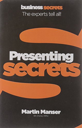 Stock image for PRESENTING: The experts tell all! (Collins Business Secrets) for sale by WorldofBooks