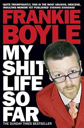 Imagen de archivo de My Shit Life So Far a la venta por The London Bookworm