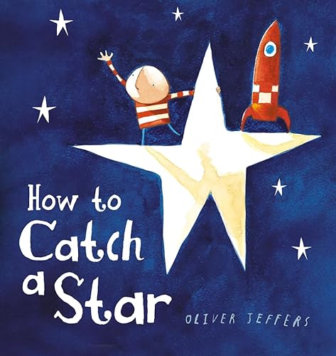 9780007324613: How to Catch a Star Board Book