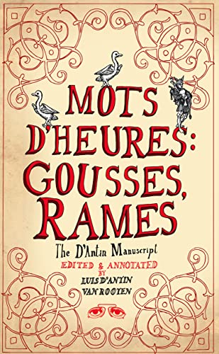 Stock image for Mots D'Heures: Gousses Rames. Luis D'Antin Van Rooten for sale by Wizard Books