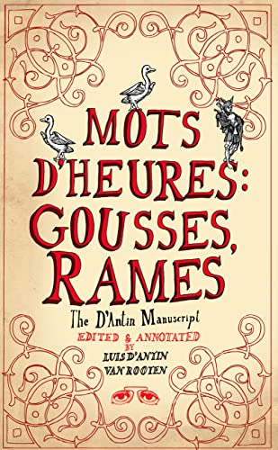 9780007324699: Mots D'Heures: Gousses Rames. Luis D'Antin Van Rooten