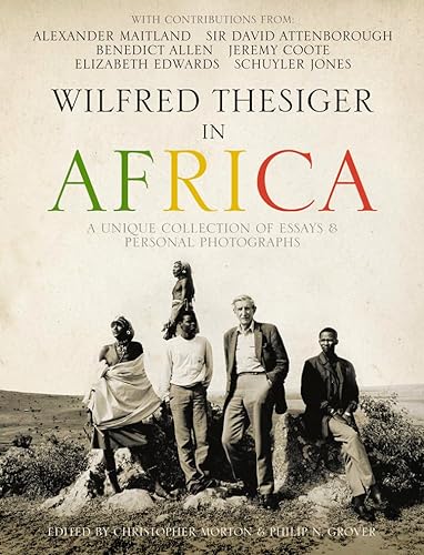 Imagen de archivo de Wilfred Thesiger in Africa: A unique collection of essays and personal photographs a la venta por WorldofBooks