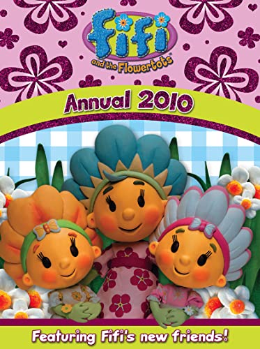 Stock image for Fifi Annual 2010 (Fifi and the Flowertots) for sale by WorldofBooks