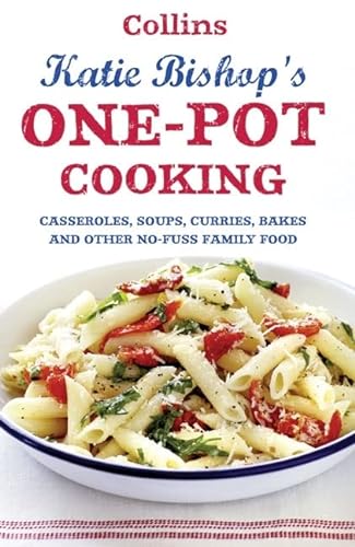 Stock image for One-Pot Cooking: Casseroles, curries, soups and bakes and other no-fuss family food for sale by WorldofBooks
