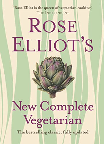Beispielbild fr Rose Elliot's New Complete Vegetarian zum Verkauf von AHA-BUCH GmbH