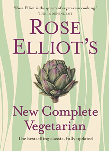 Imagen de archivo de Rose Elliot's New Complete Vegetarian a la venta por Chiron Media